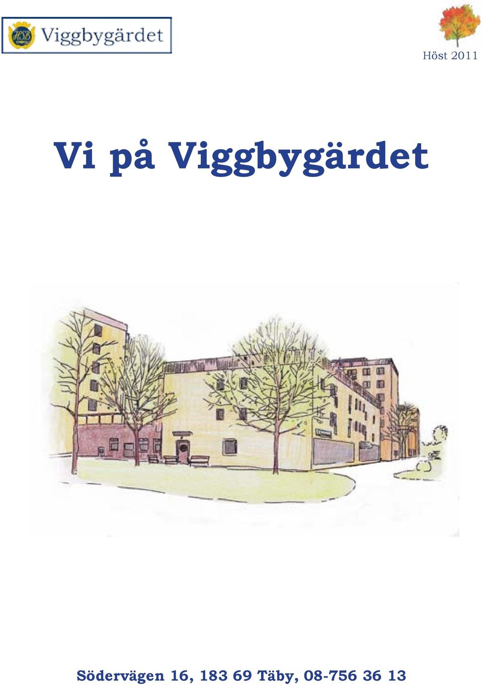 Södervägen 16,