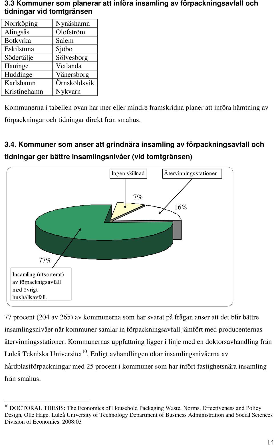 från småhus. 3.4.