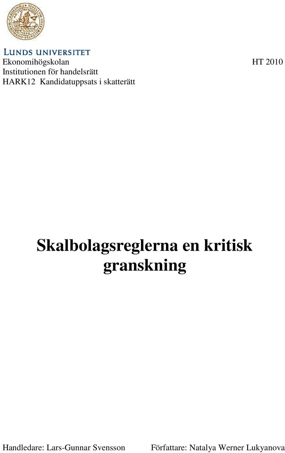 Skalbolagsreglerna en kritisk granskning