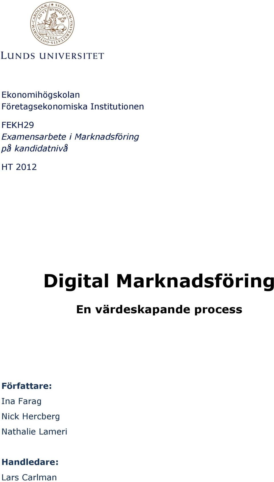 Digital Marknadsföring En värdeskapande process