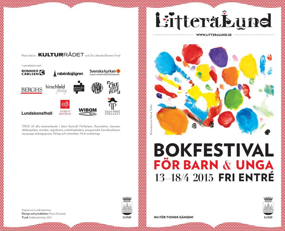medverkande i årets festival!