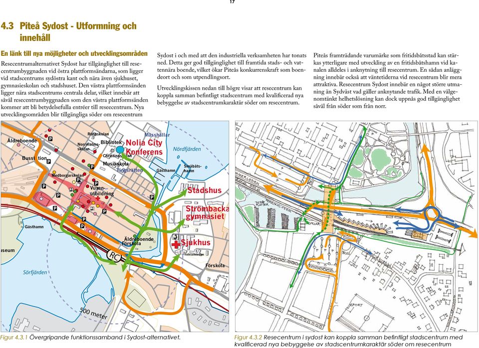 Den västra plattformsänden ligger nära stadscentrums centrala delar, vilket innebär att såväl resecentrumbyggnaden som den västra plattformsänden kommer att bli betydelsefulla entréer till