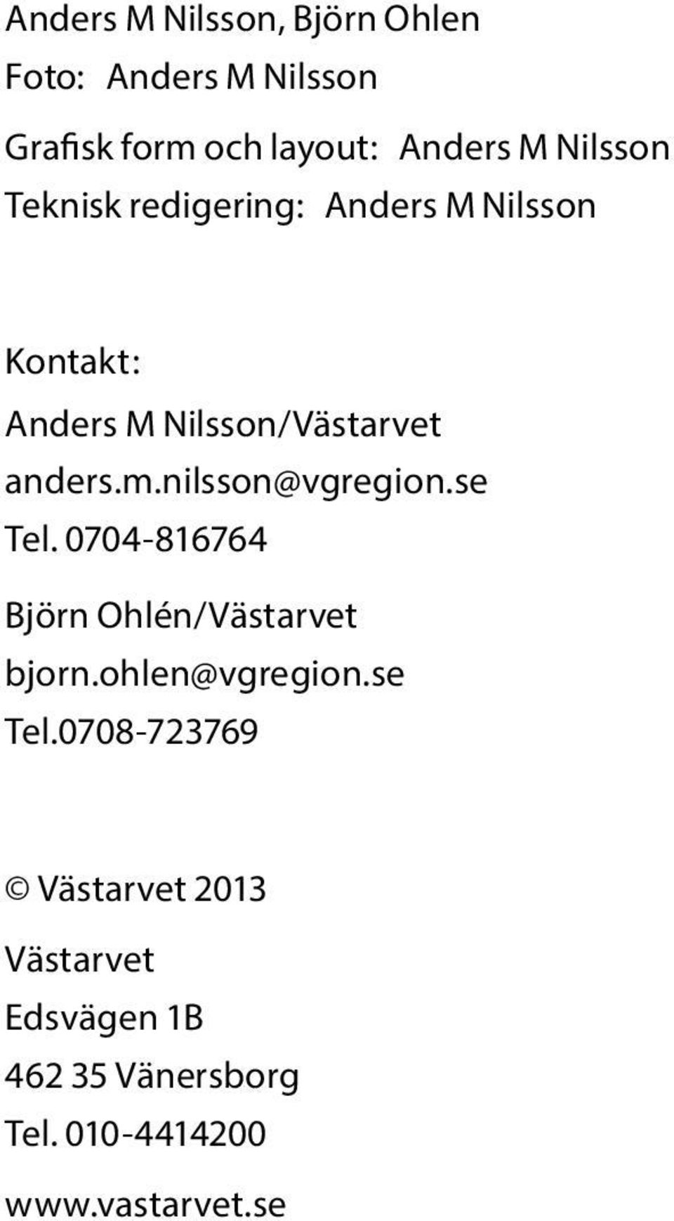 nilsson@vgregion.se Tel.