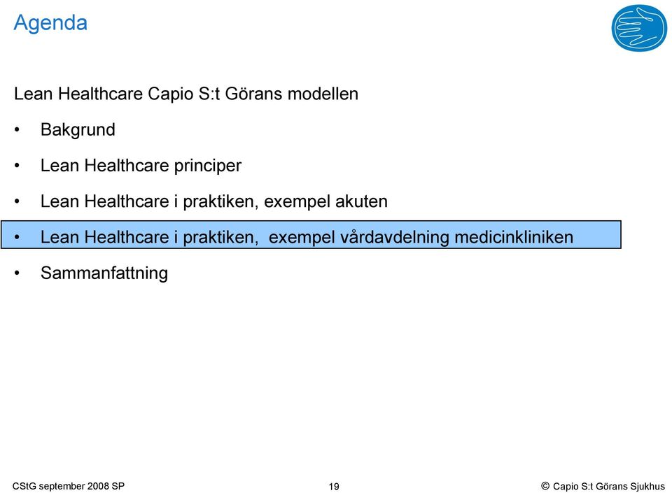 praktiken, exempel akuten Lean Healthcare i