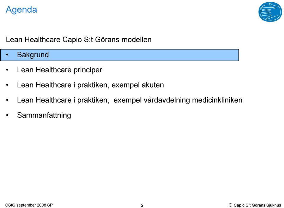 praktiken, exempel akuten Lean Healthcare i