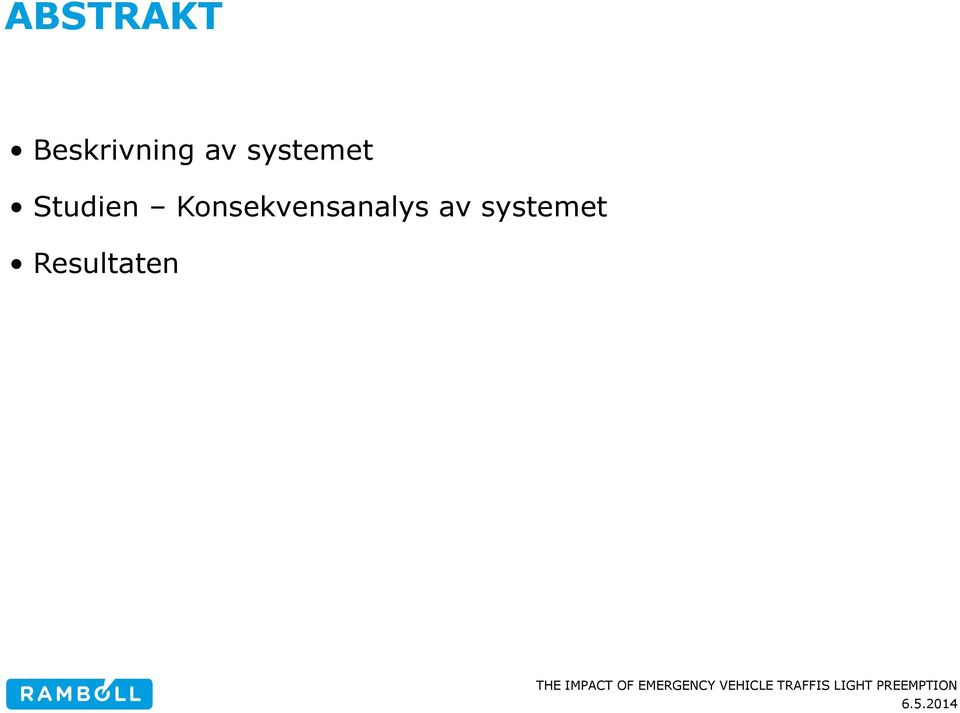 systemet Studien