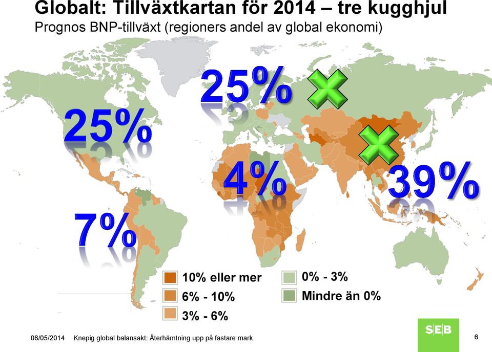 mer 6% - 10% 3% - 6% 0% - 3% Mindre än 0% Inga data