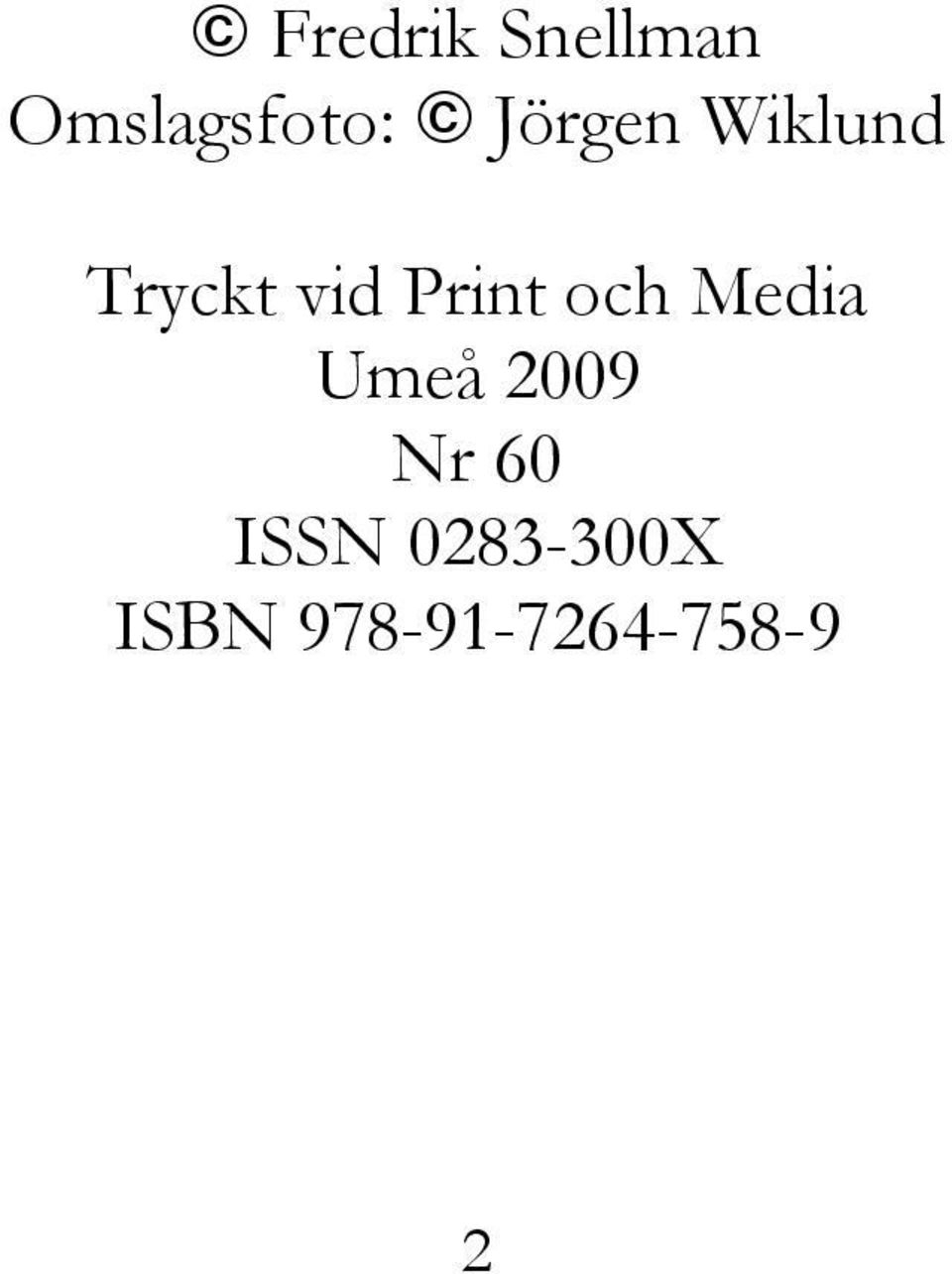 och Media Umeå 2009 Nr 60 ISSN