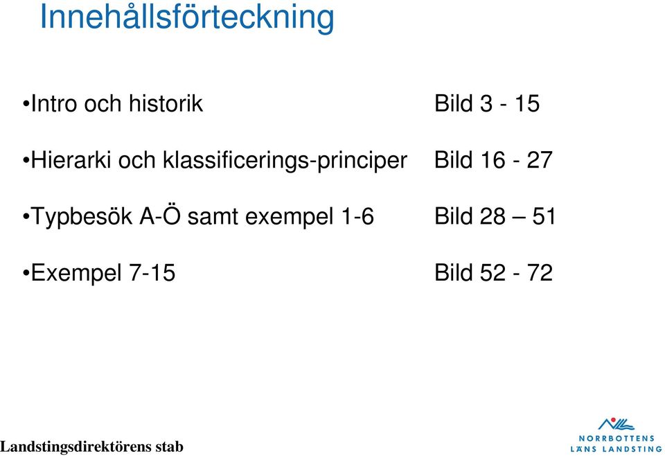 klassificerings-principer Bild 16-27