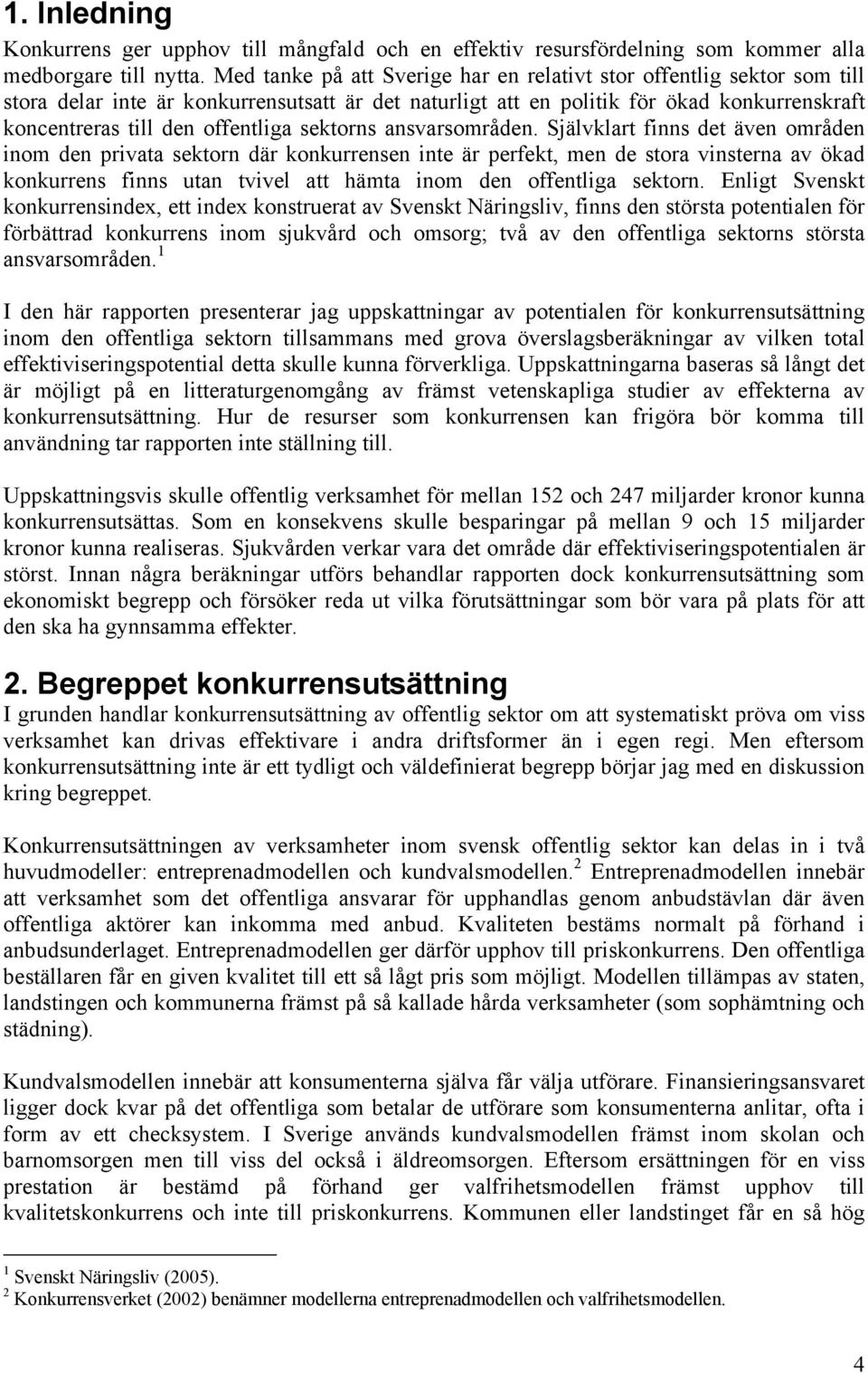 sektorns ansvarsområden.