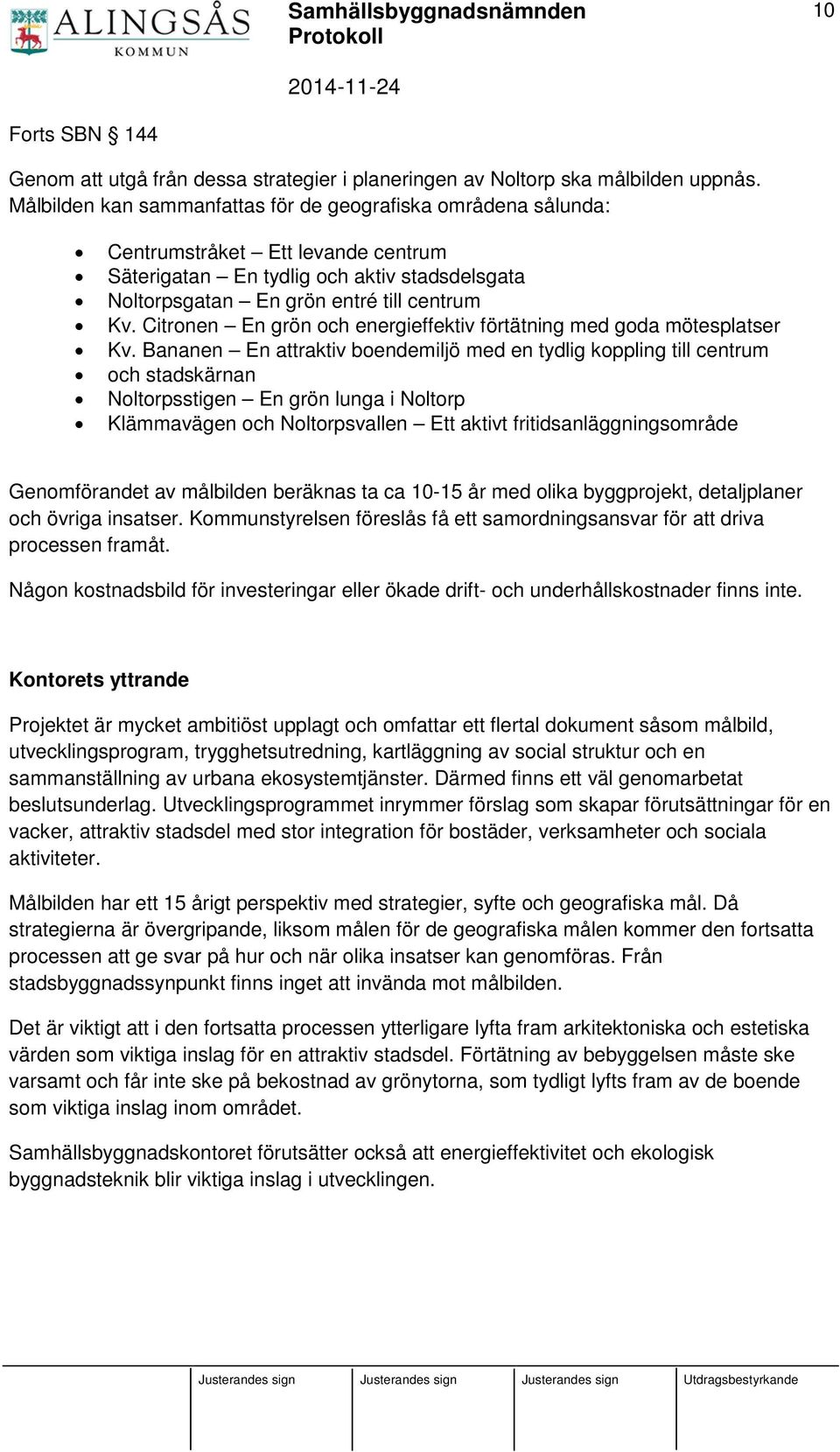 Citronen En grön och energieffektiv förtätning med goda mötesplatser Kv.