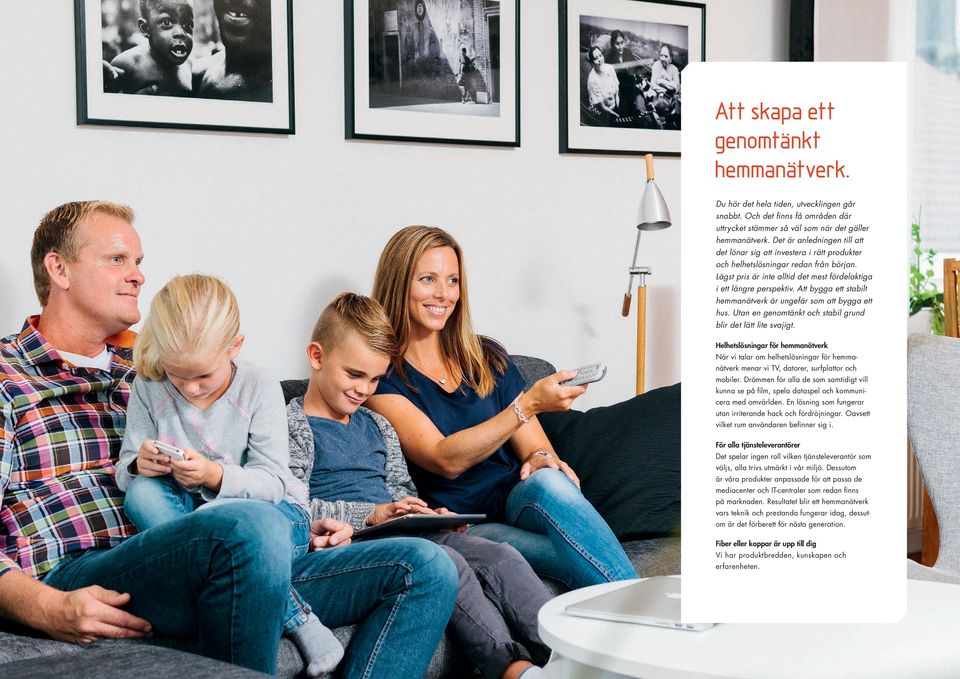 Att bygga ett stabilt hemmanätverk är ungefär som att bygga ett hus. Utan en genomtänkt och stabil grund blir det lätt lite svajigt.
