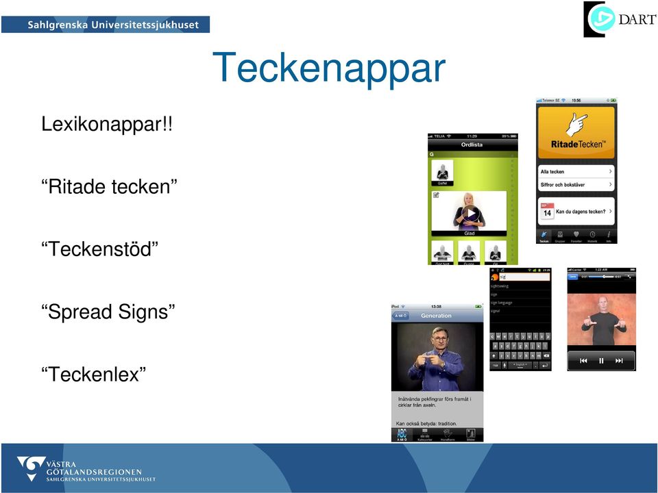 ! Ritade tecken