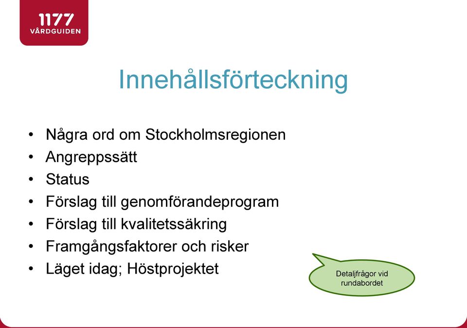 Förslag till kvalitetssäkring Framgångsfaktorer och