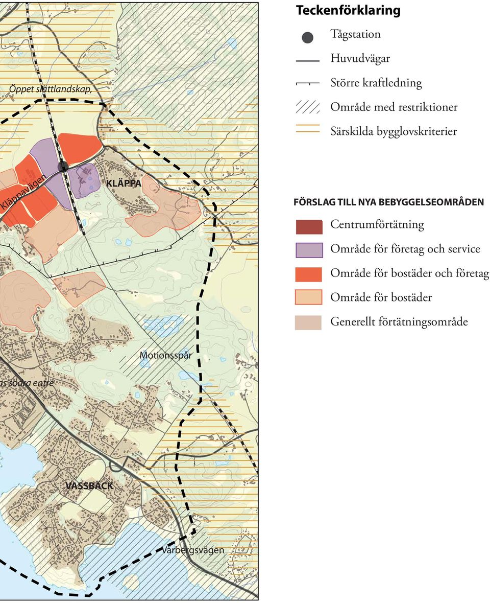 Generellt förtätningsområde Kläppavägen KLÄPPA FÖRSLAG TILL NYA BEBYGGELSEOMRÅDEN Centrumförtätning Område för företag och service Område för bostäder