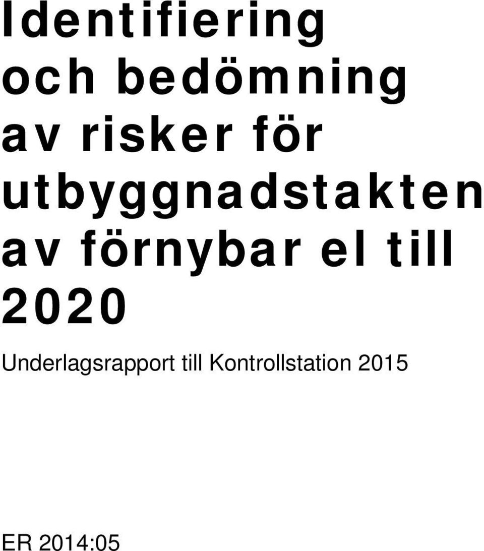 förnybar el till 2020