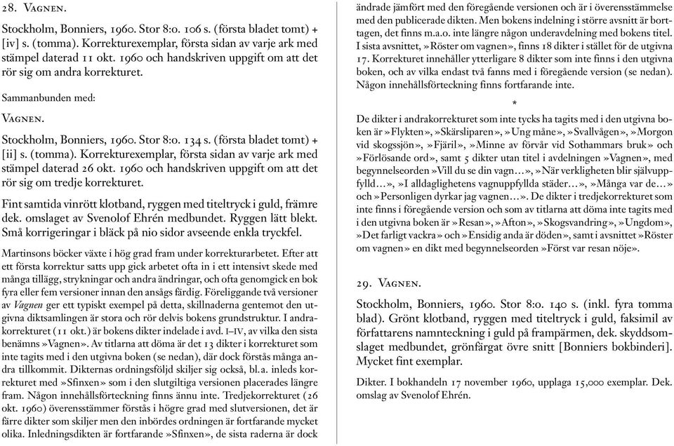 Korrekturexemplar, första sidan av varje ark med stämpel daterad 26 okt. 1960 och handskriven uppgift om att det rör sig om tredje korrekturet.