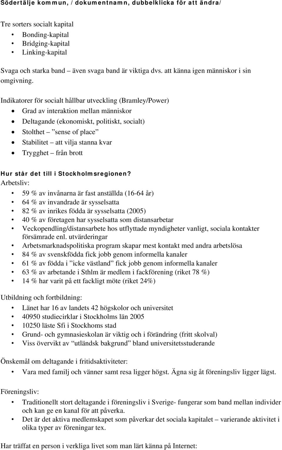 Trygghet från brott Hur står det till i Stockholmsregionen?