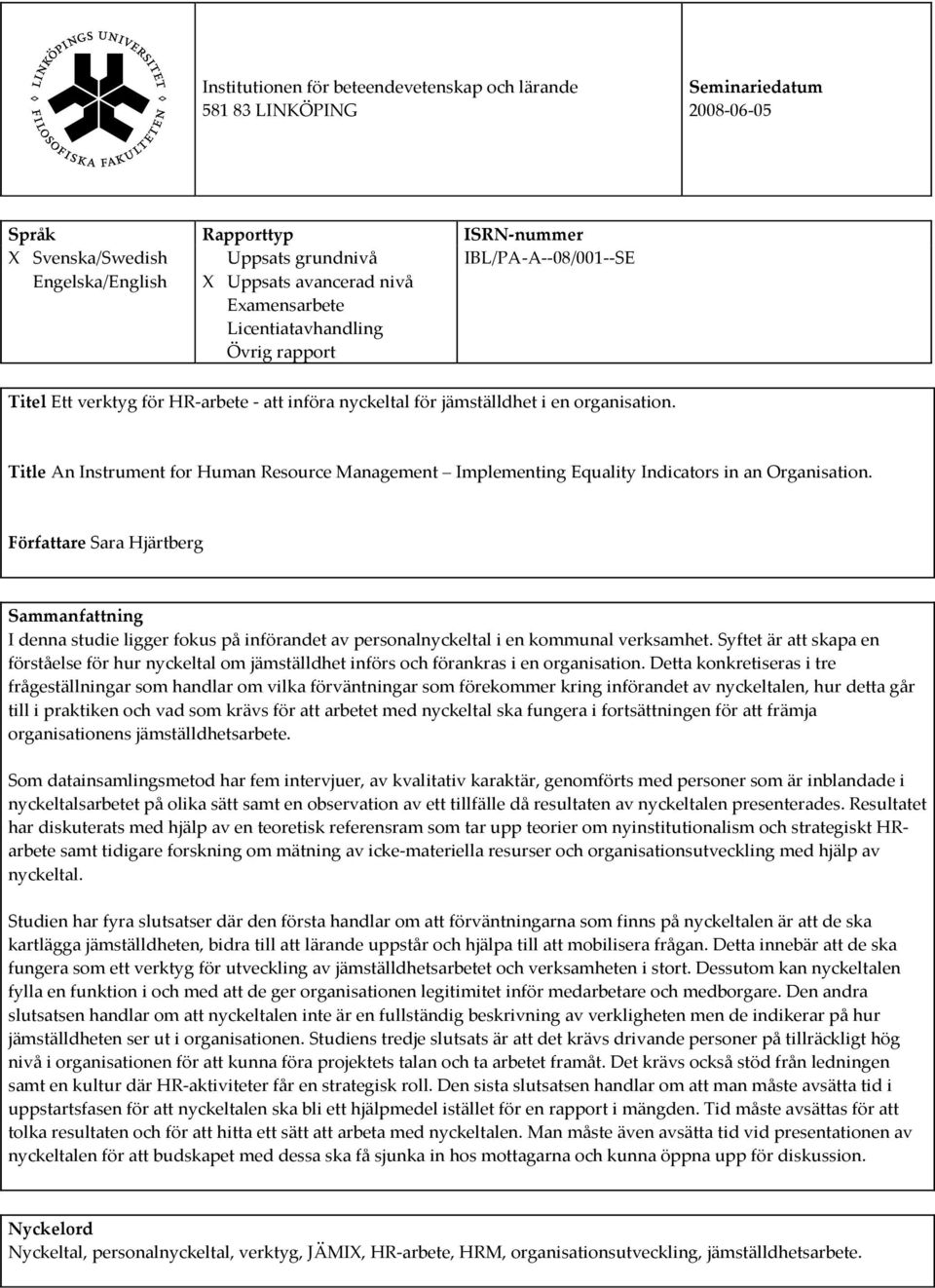 Title An Instrument for Human Resource Management Implementing Equality Indicators in an Organisation.