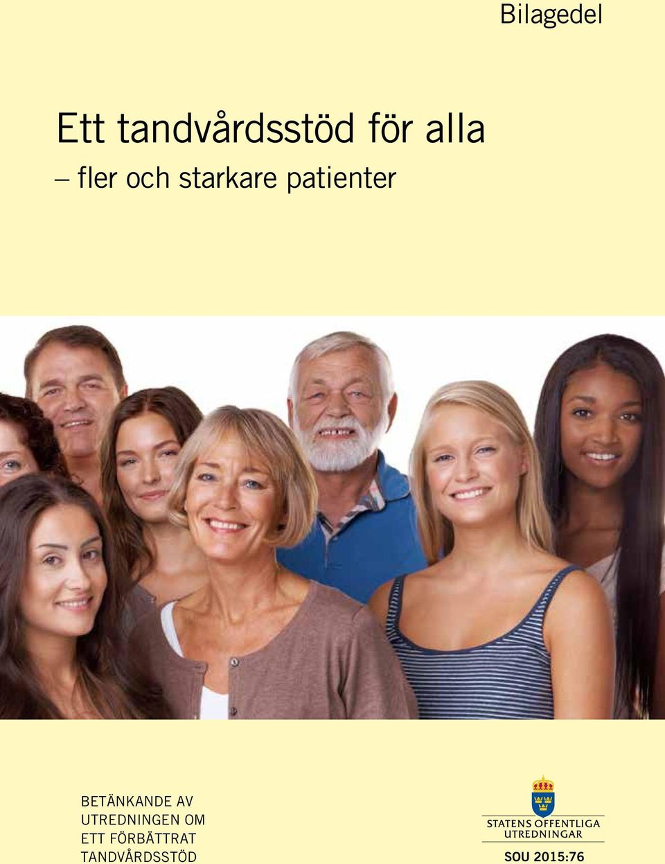 BETÄNKANDE AV UTREDNINGEN OM ETT