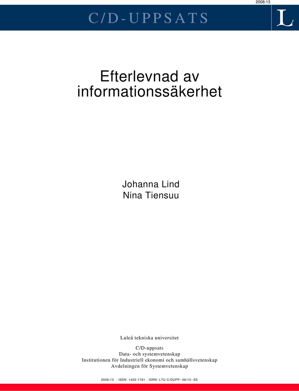 Institutionen för Industriell ekonomi och samhällsvetenskap Avdelningen