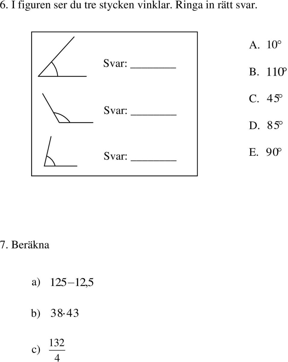 Svar: Svar: Svar: A. 10 B. 110 C.