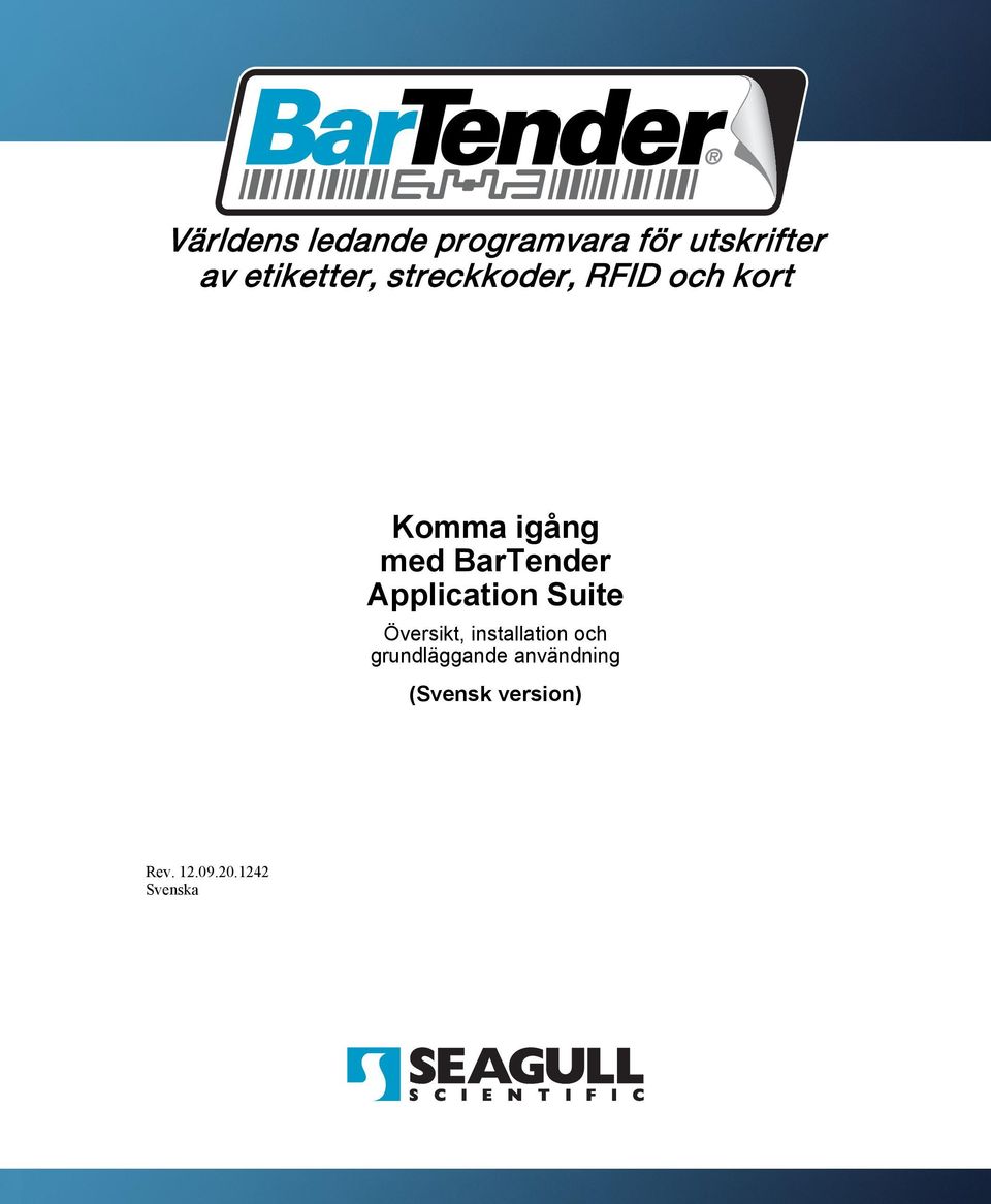BarTender Application Suite Översikt, installation och