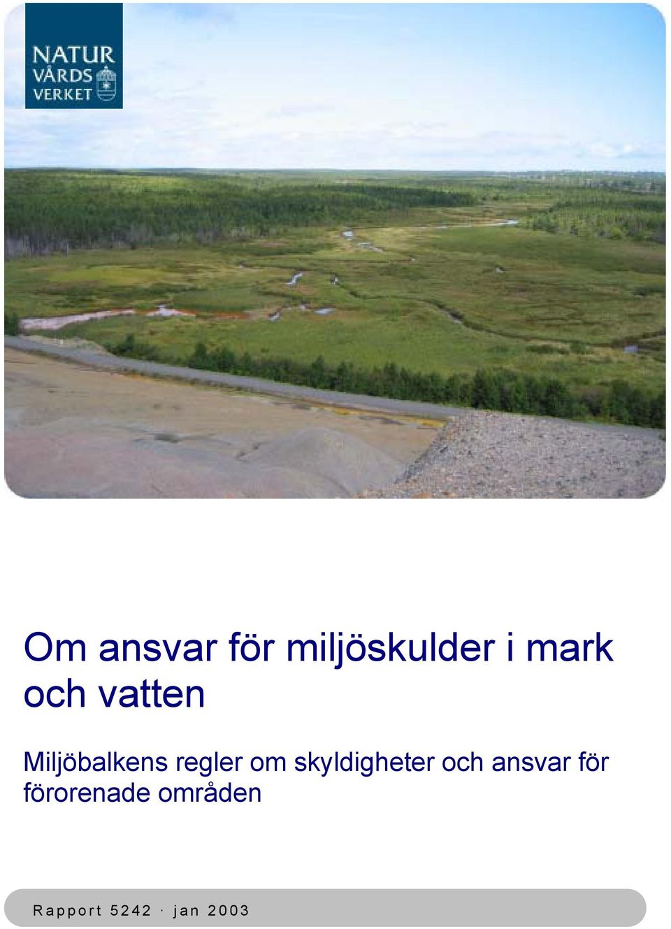 skyldigheter och ansvar för