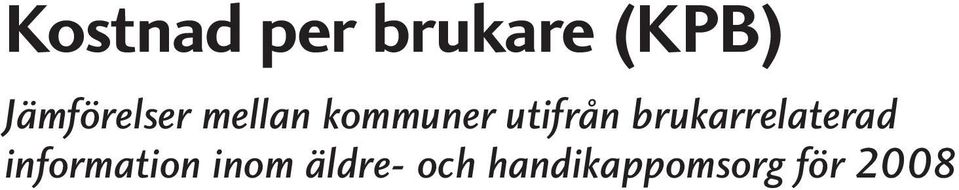 utifrån brukarrelaterad