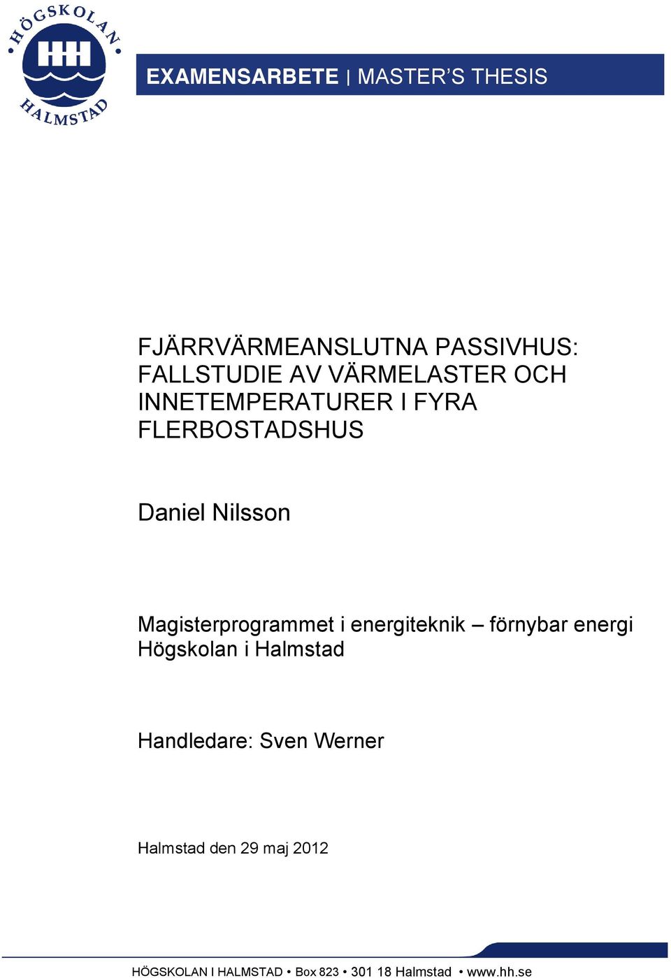 Magisterprogrammet i energiteknik förnybar energi Högskolan i Halmstad