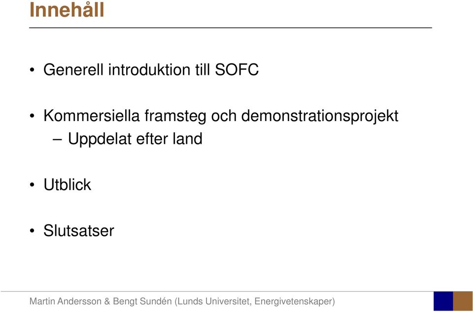 och demonstrationsprojekt