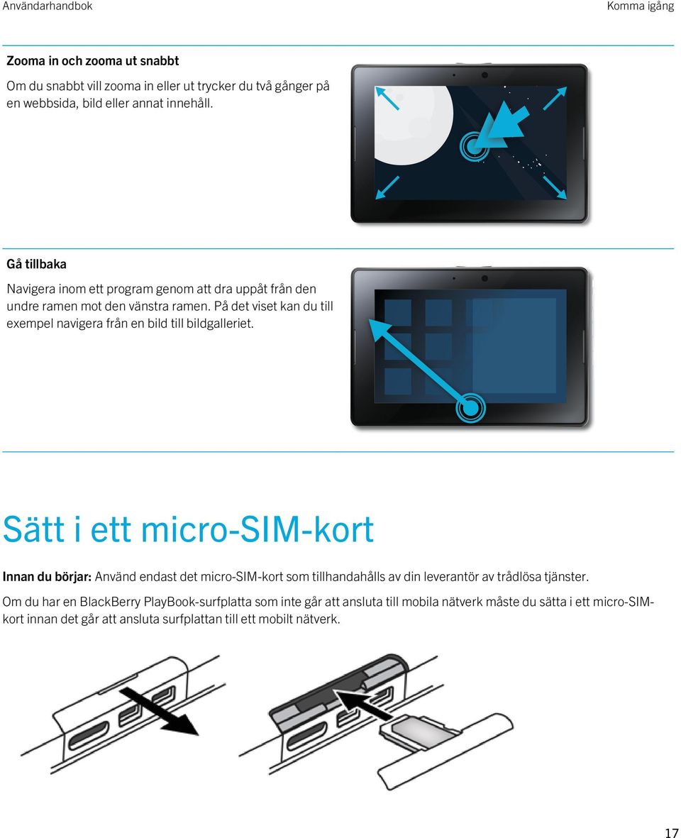 På det viset kan du till exempel navigera från en bild till bildgalleriet.