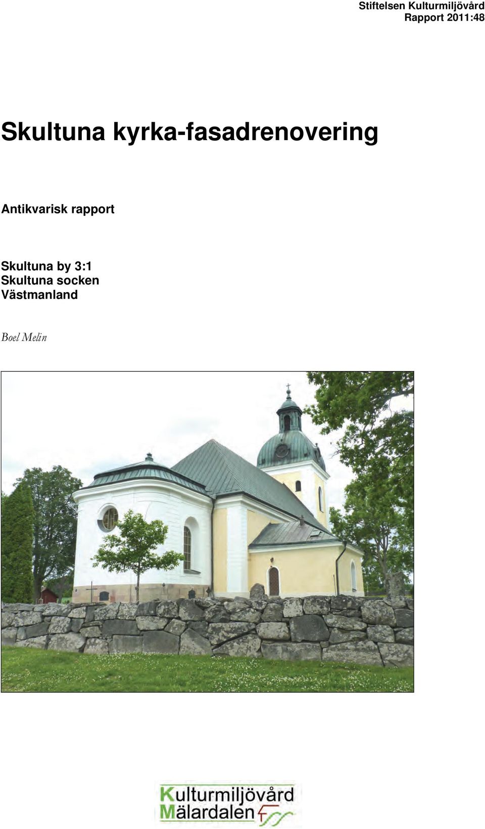 kyrka-fasadrenovering Antikvarisk