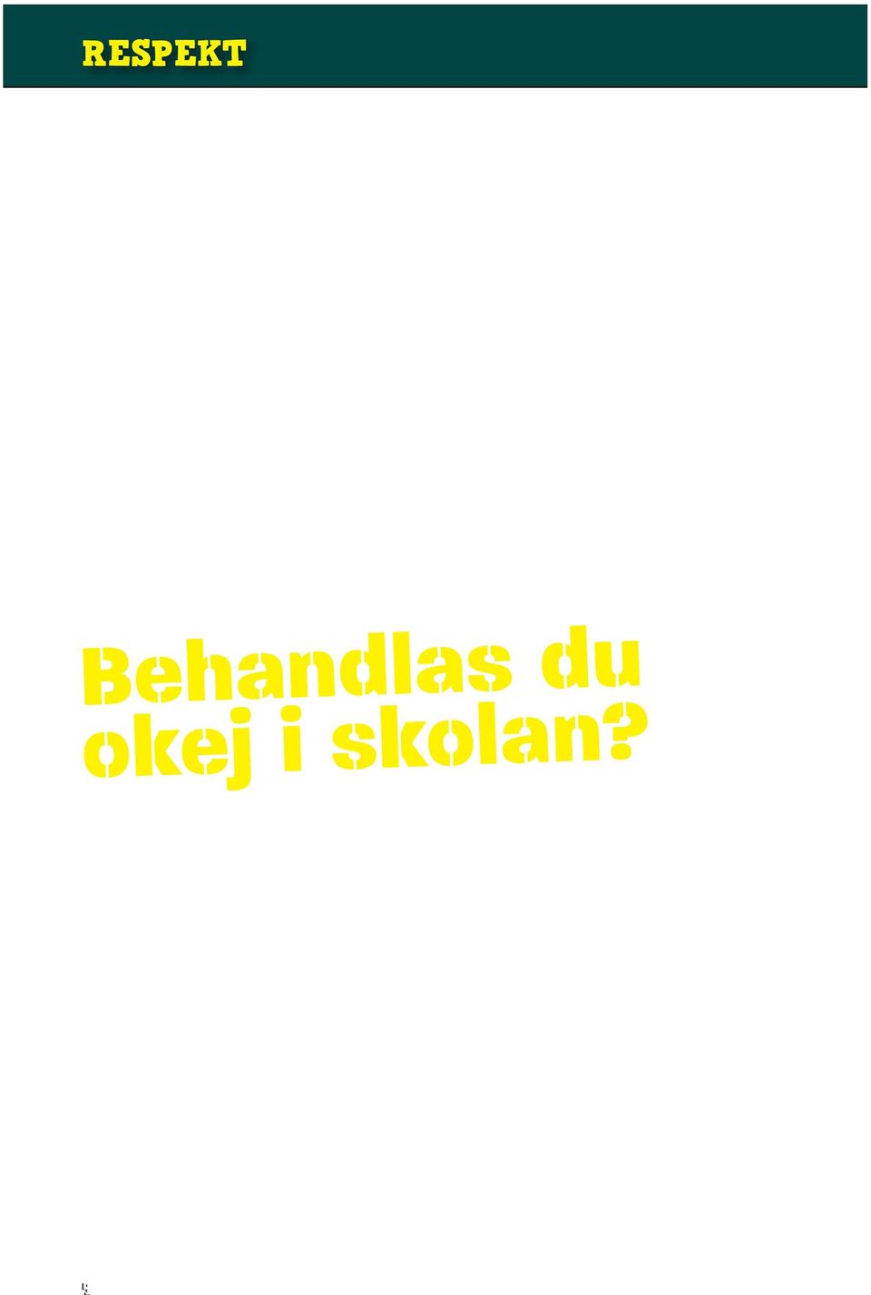 för att du har ett funktionshinder, till exempel hörselskada eller allergi. Skolan ska också se till att elever inte mobbar eller trakasserar varandra.