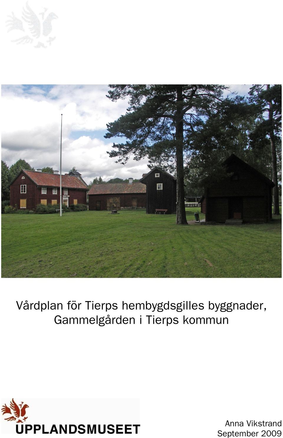 Gammelgården i Tierps