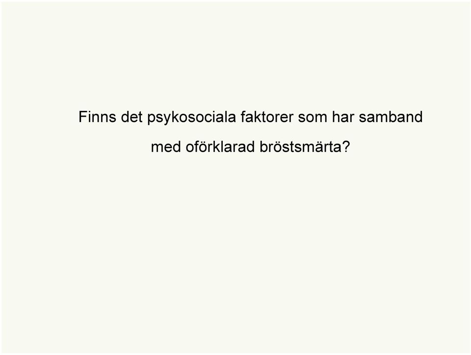 faktorer som har