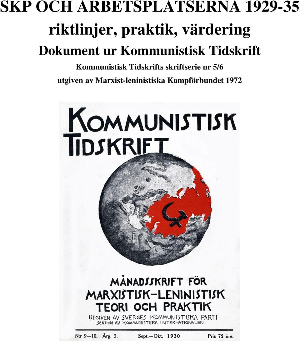 Tidskrift Kommunistisk Tidskrifts skriftserie