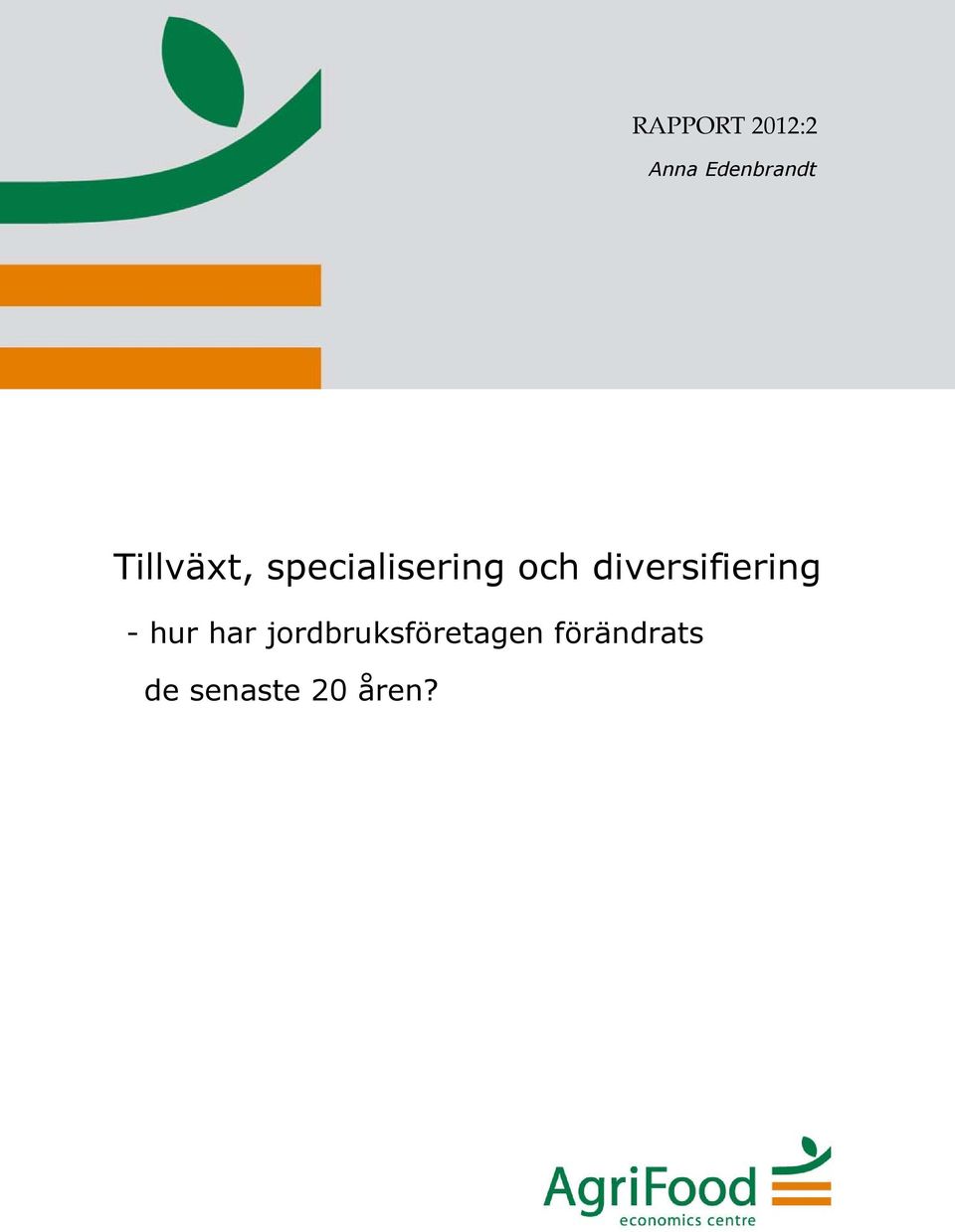 diversifiering - hur har