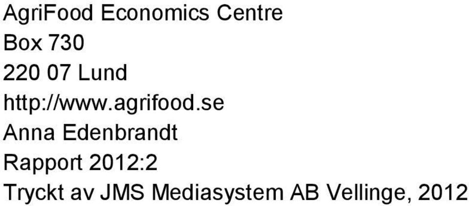 se Anna Edenbrandt Rapport 2012:2