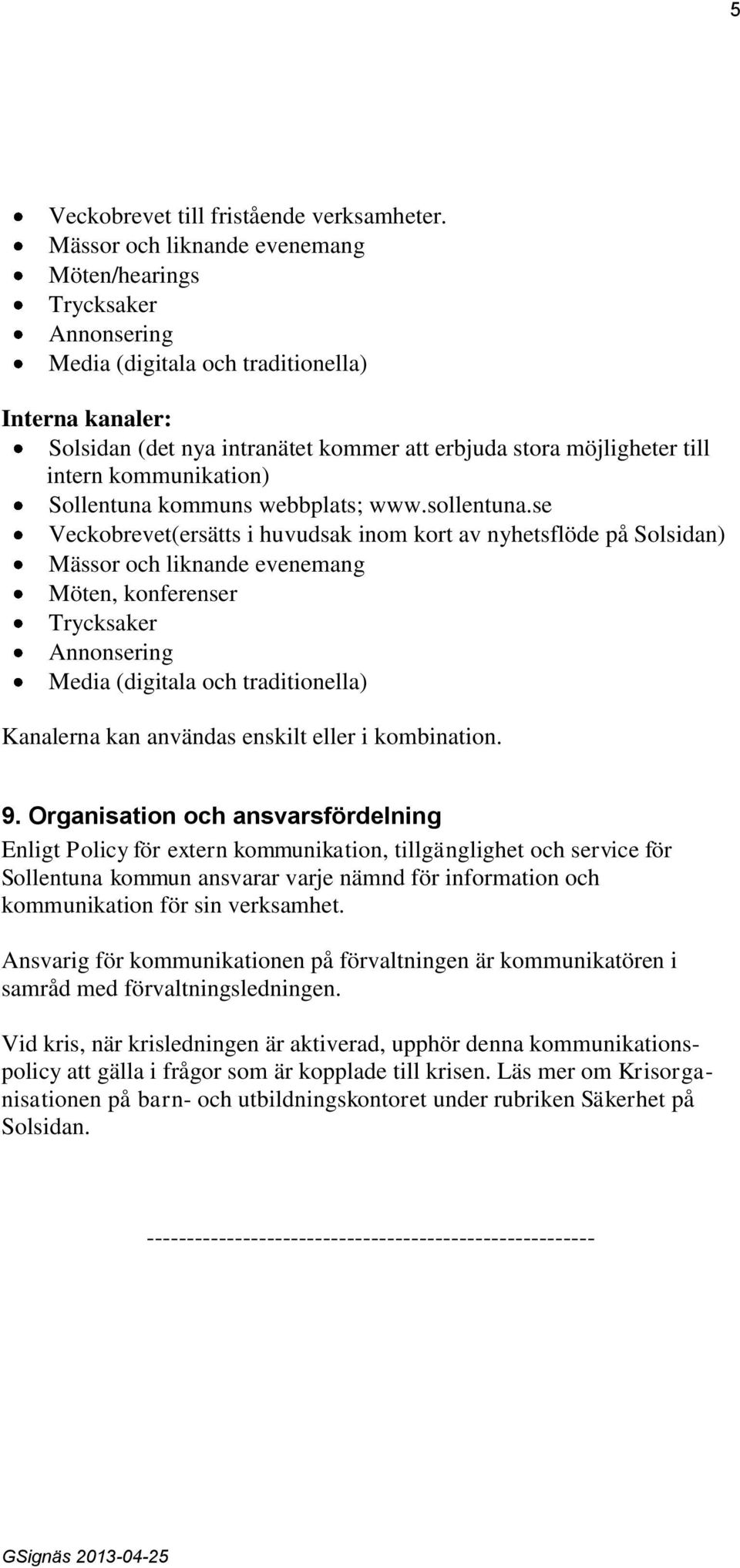 kommunikation) Sollentuna kommuns webbplats; www.sollentuna.