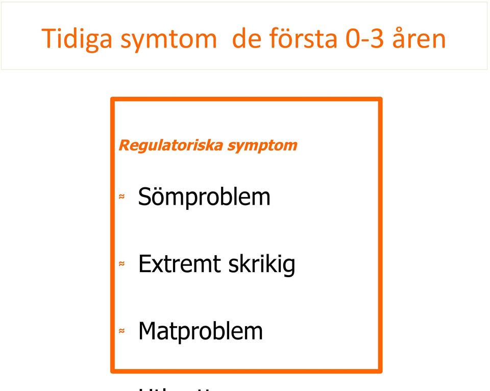 Regulatoriska symptom