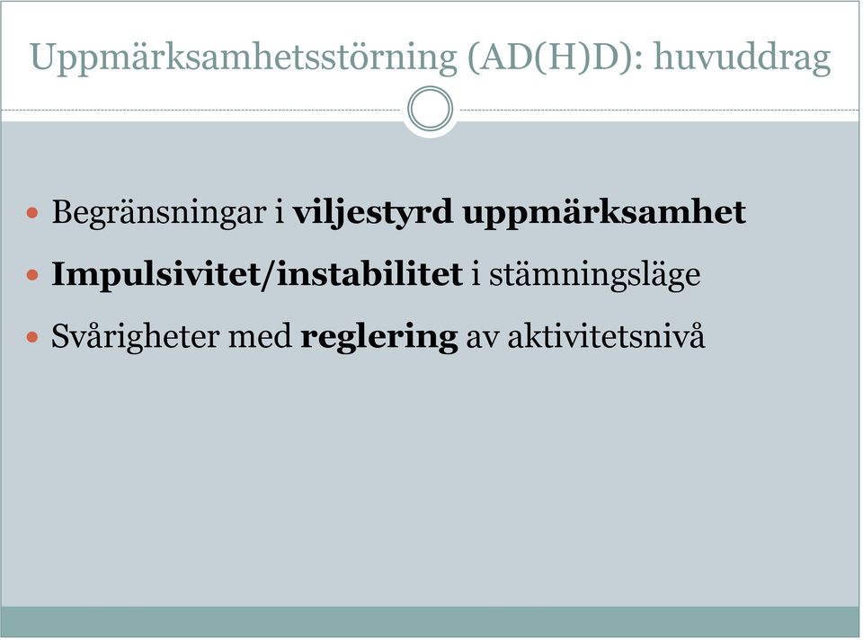 Impulsivitet/instabilitet i stämningsläge