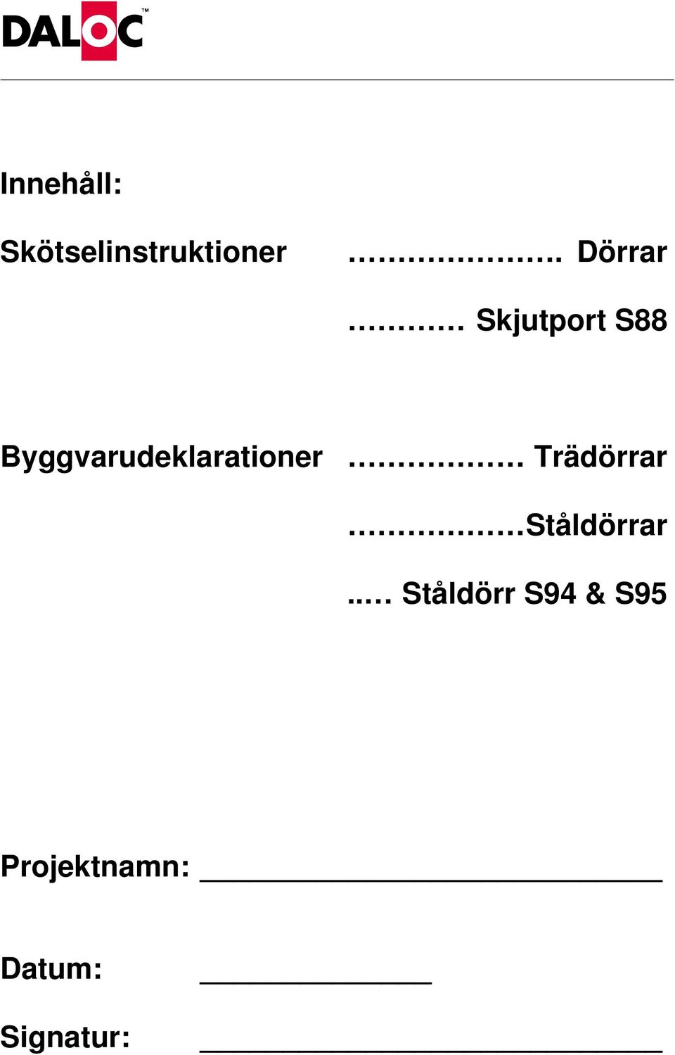 Byggvarudeklarationer Trädörrar