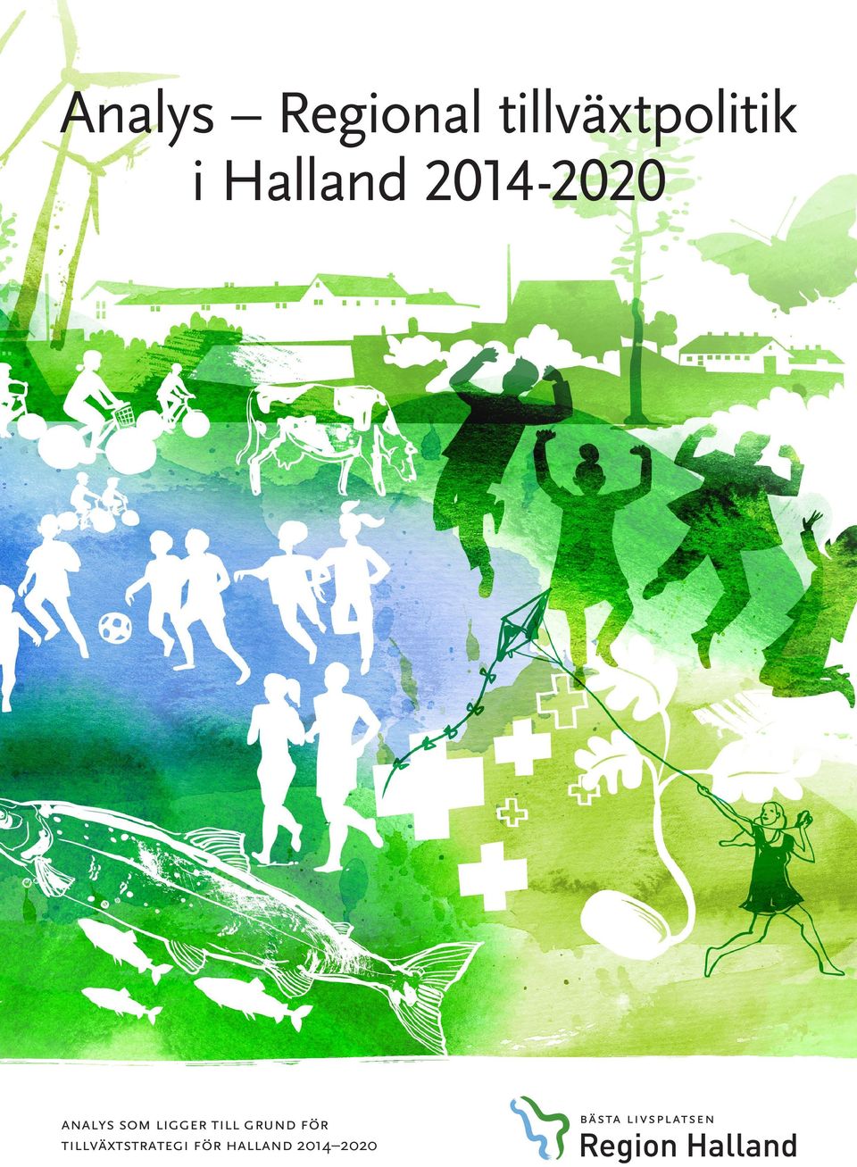 2014-2020 analys som ligger