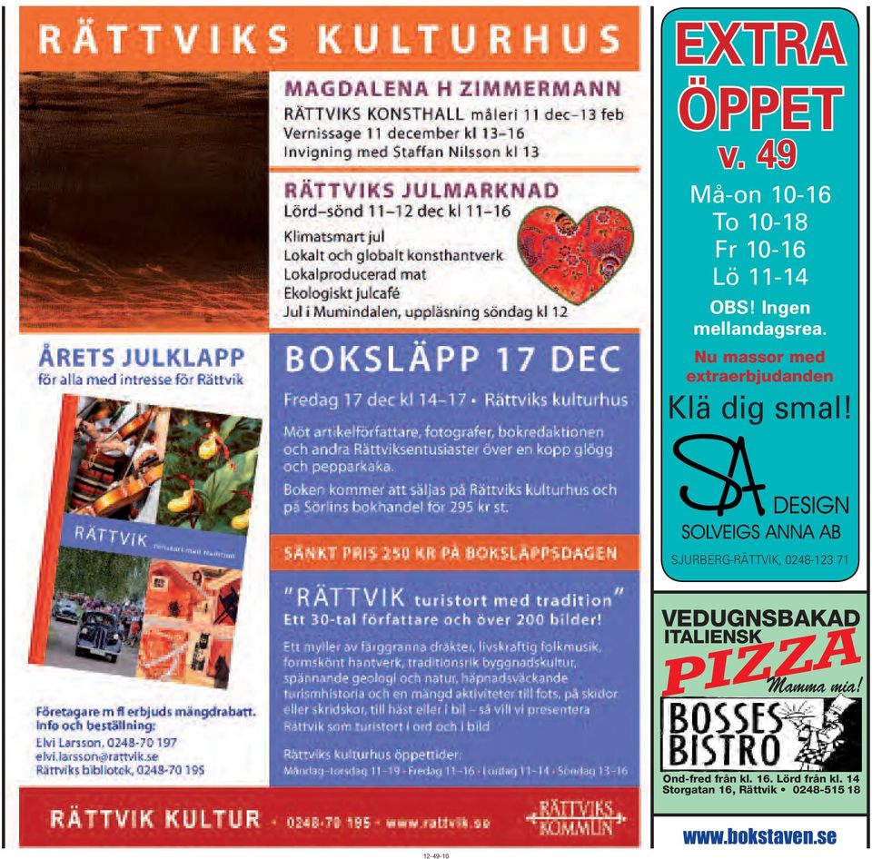 SJURBERG-RÄTTVIK, 0248-123 71 VEDUGNSBAKAD ITALIENSK PIZZA Mamma mia!