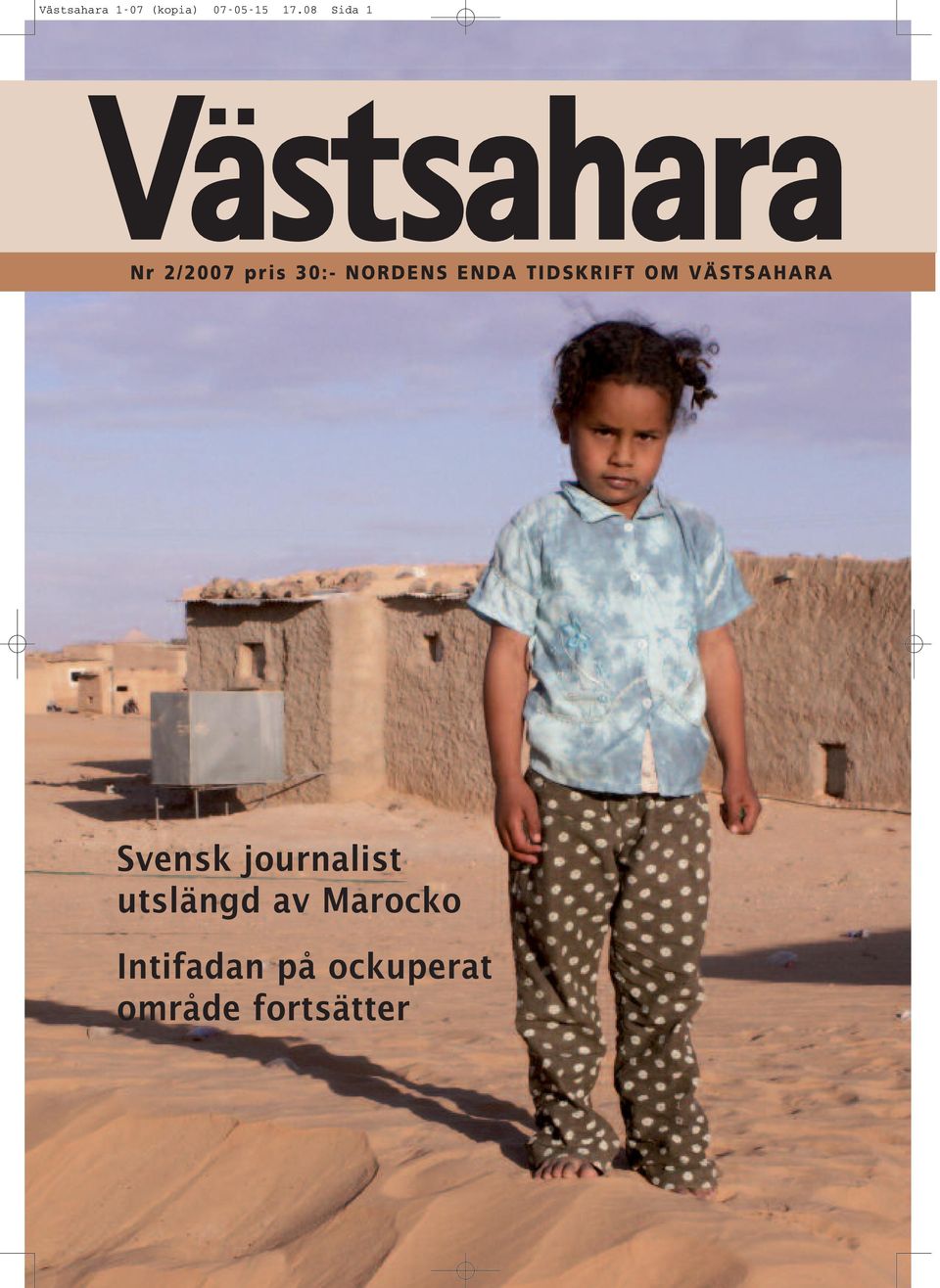 NORDENS ENDA TIDSKRIFT OM VÄSTSAHARA Svensk