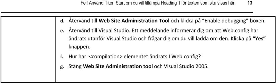 Ett meddelande informerar dig om att Web.