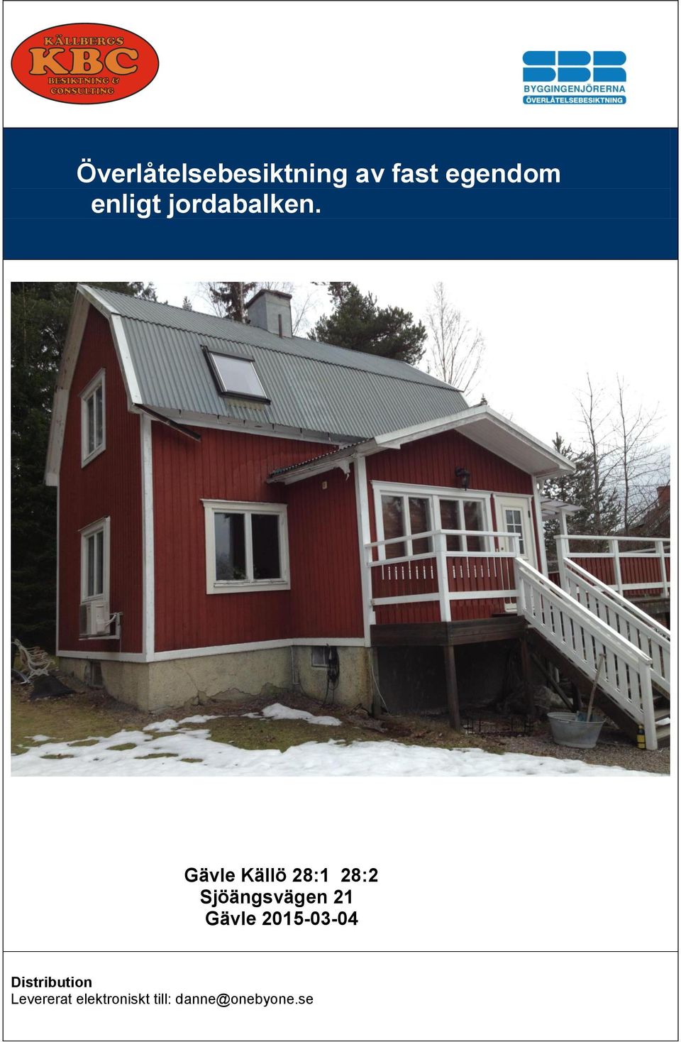 Gävle Källö 28:1 28:2 Sjöängsvägen 21