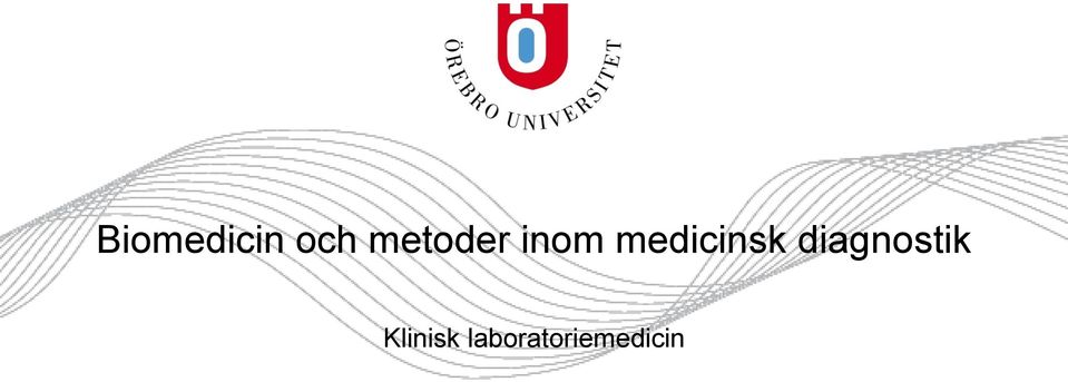 medicinsk