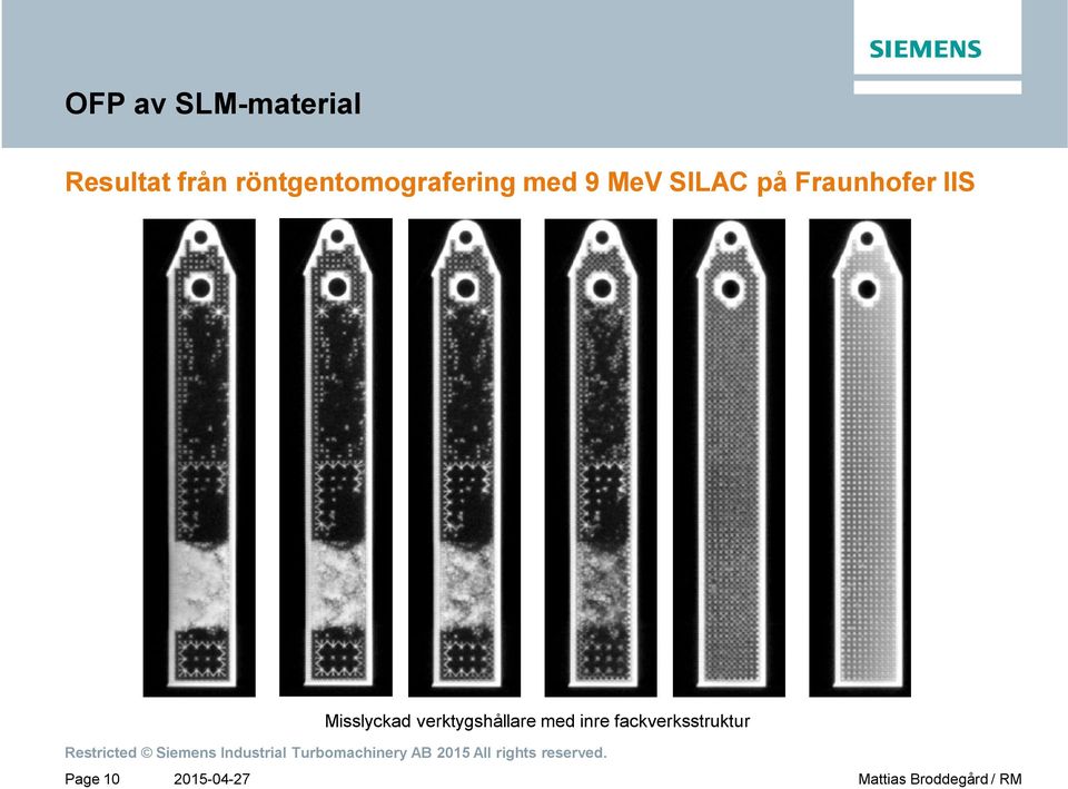 på Fraunhofer IIS Misslyckad